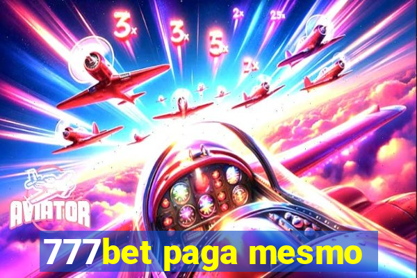 777bet paga mesmo